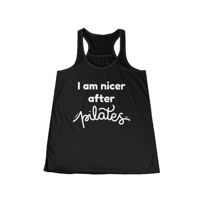 Stretch Your Limits, Not Your Wallet I Am Nicer After Pilates Tank Top